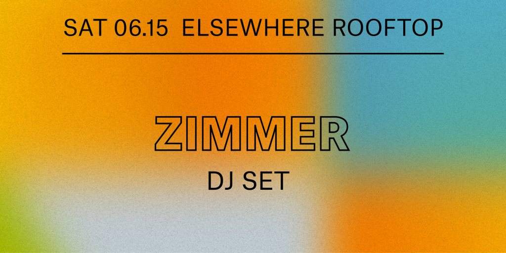 Zimmer (DJ Set at Elsewhere Rooftop), Cry Baby, Evan Michael and Jonny Sum - Página frontal