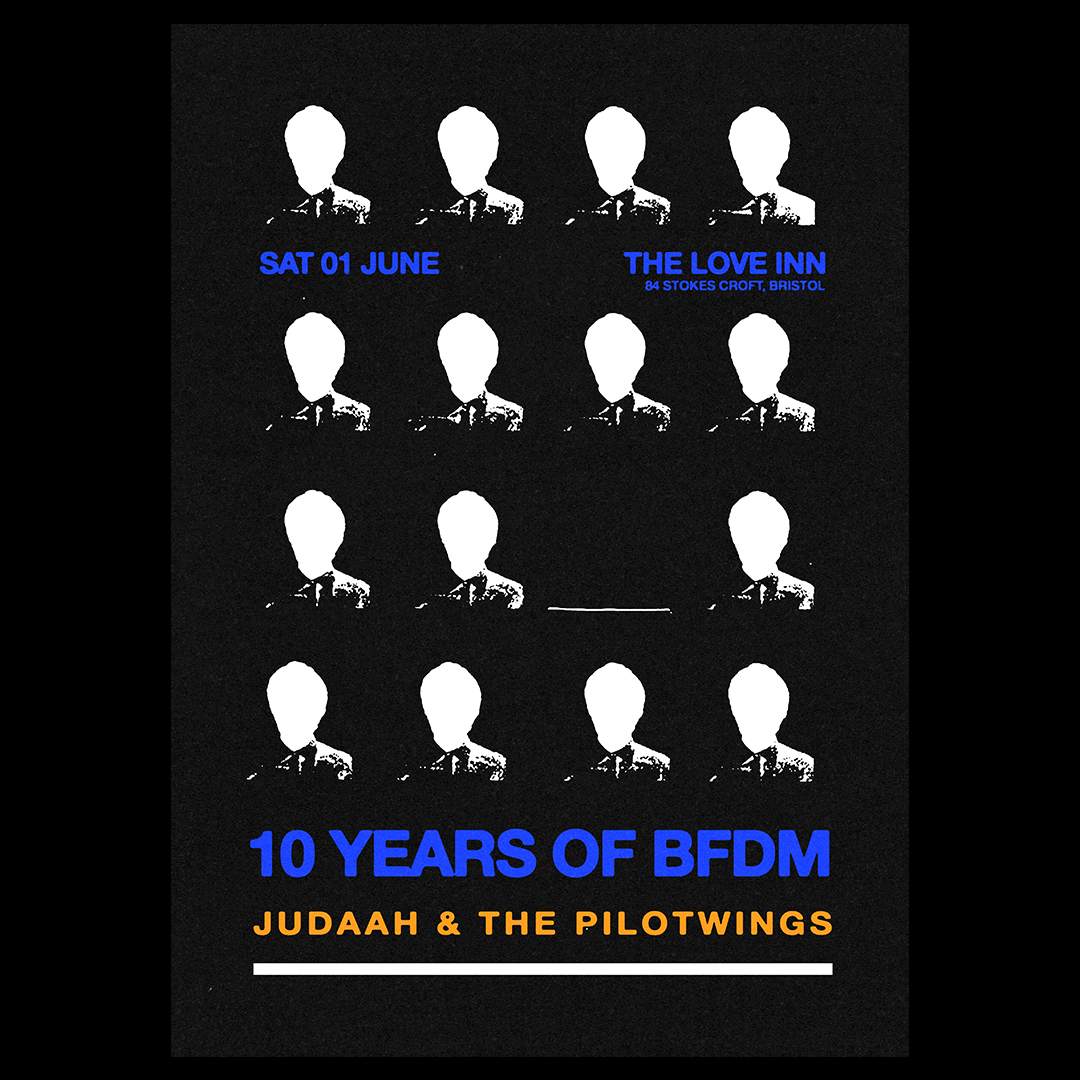 BFDM 10 Years of Bad Luck w/ Judaah + The Pilotwings - フライヤー表