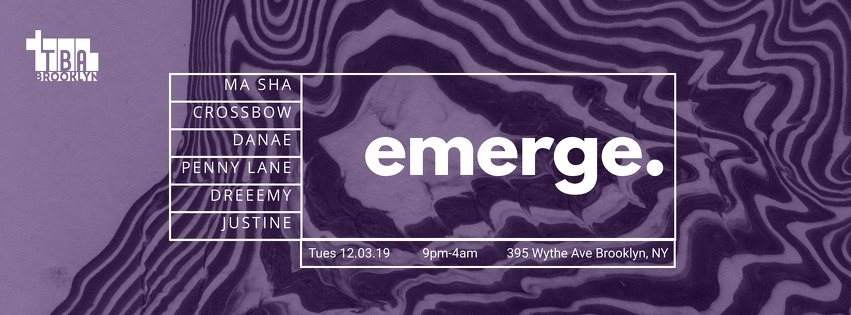 Emerge. Kickoff Event with Penny Lane, Crossbow, Ma Sha, & More - Página frontal