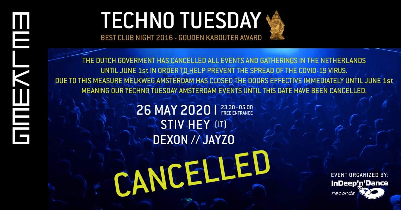 *Cancelled* Techno Tuesday Amsterdam - Stiv Hey (IT), Dexon (NL) - フライヤー表