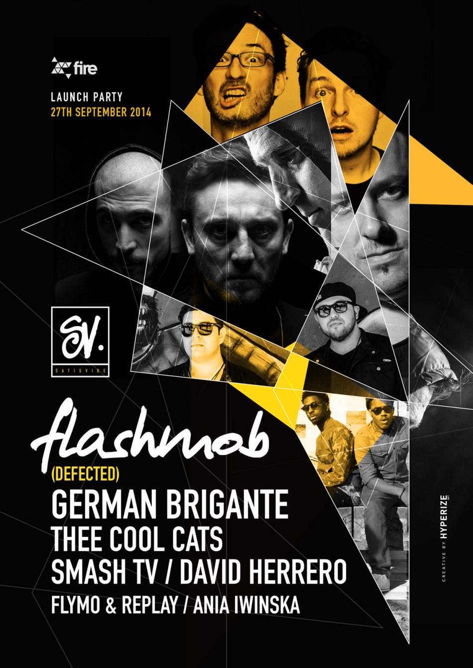 Satisvibe Launch - Flashmob (Defected), German Brigante, Smash TV and Thee Cool Cats - フライヤー表