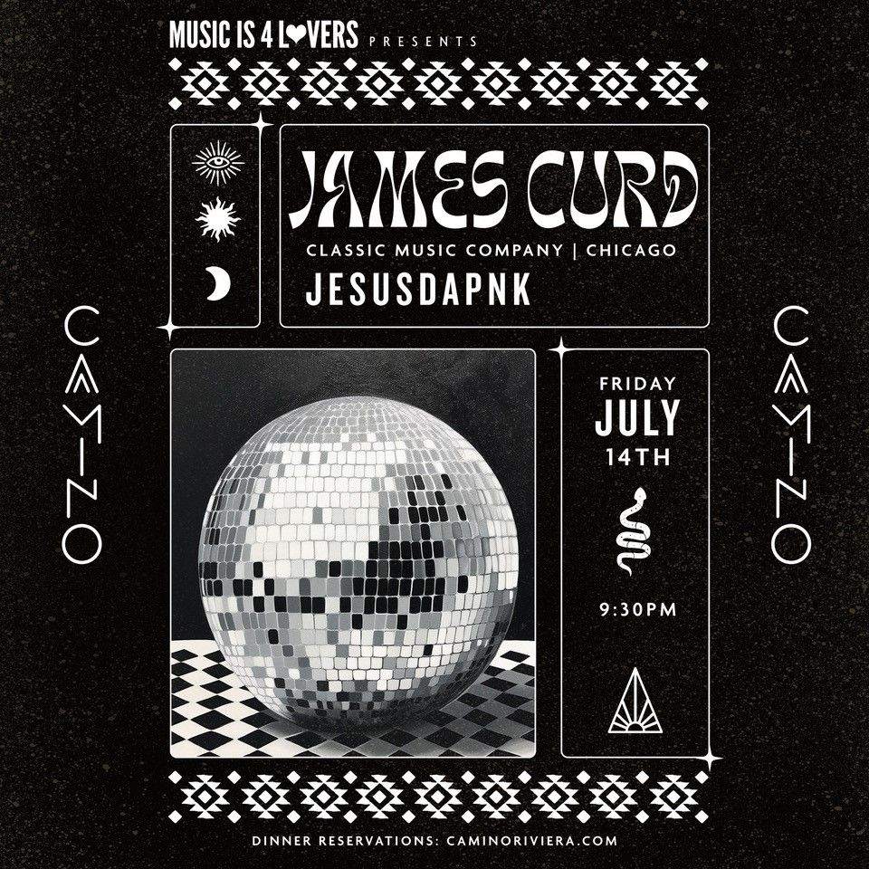 James Curd [Classic Music Company - Chicago] at Camino Riviera - NO COVER - フライヤー表