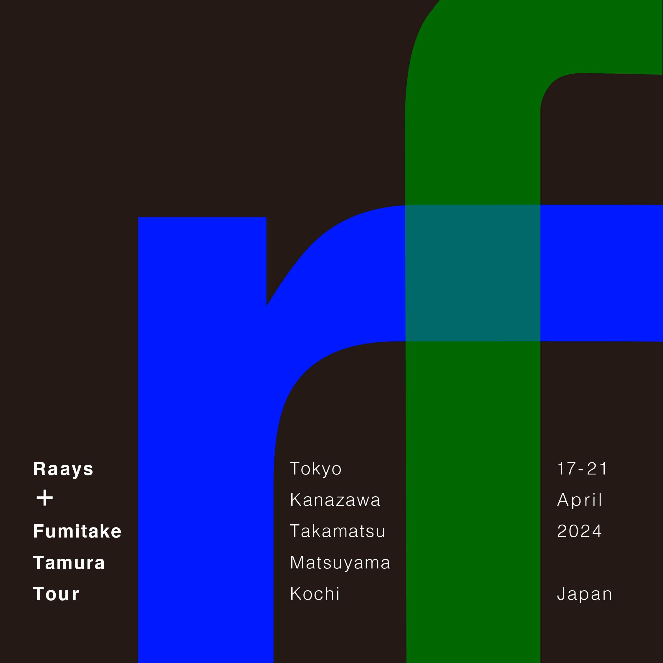 Raays + Fumitake Tamura Tour in Matsuyama - フライヤー表