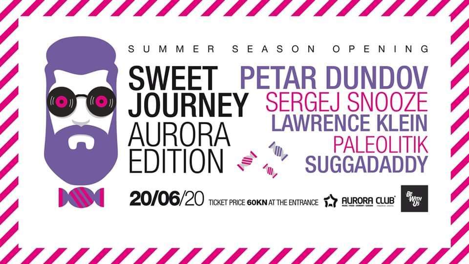 Sweet Journey Aurora Edition / Petar Dundov - Sergej Snooze - フライヤー表