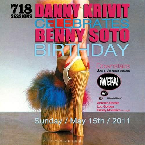 Benny Soto's Bday - 718 Sessions with Danny Krivit & ¡wepa! - Página frontal
