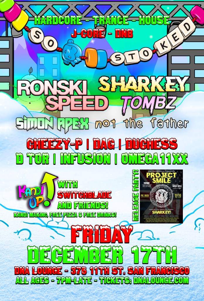So Stoked Snow Day feat. Ronski Speed, Sharkey, Tombz, & More - フライヤー裏