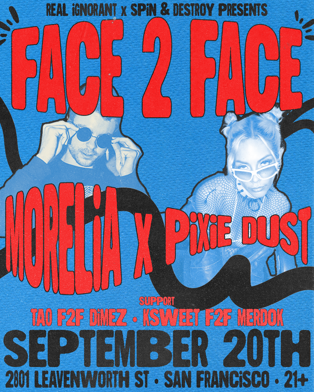 FACE 2 FACE w Morelia x Pixie Dust at Reverb SF, San Francisco/Oakland