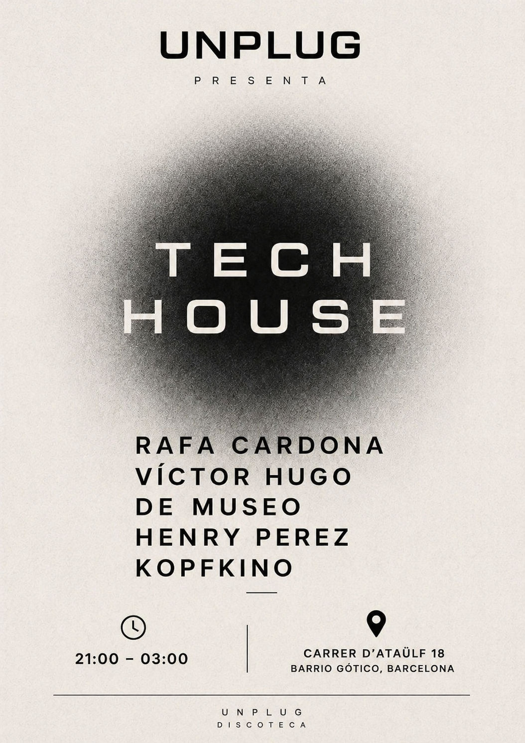 Tech House - UNPLUG at Unplugbcn, Barcelona