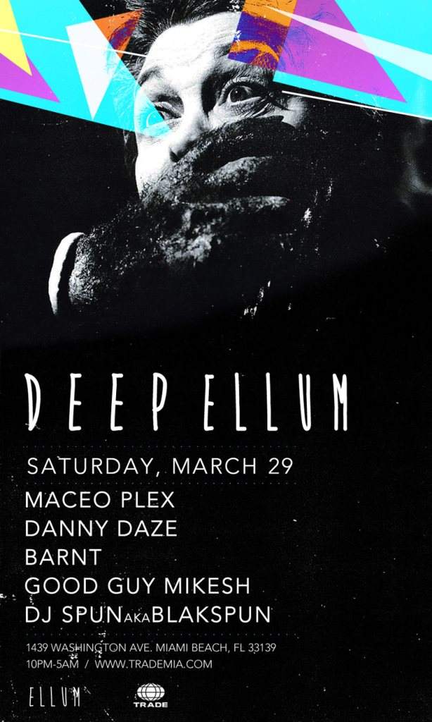 Deep Ellum with Maceo Plex, Danny Daze & Barnt - Página frontal