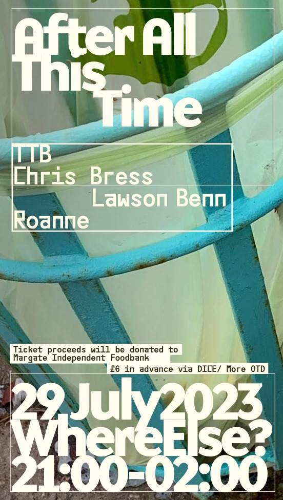 After All This Time with TTB, Chris Bress, Lawson Benn & Roanne - フライヤー表