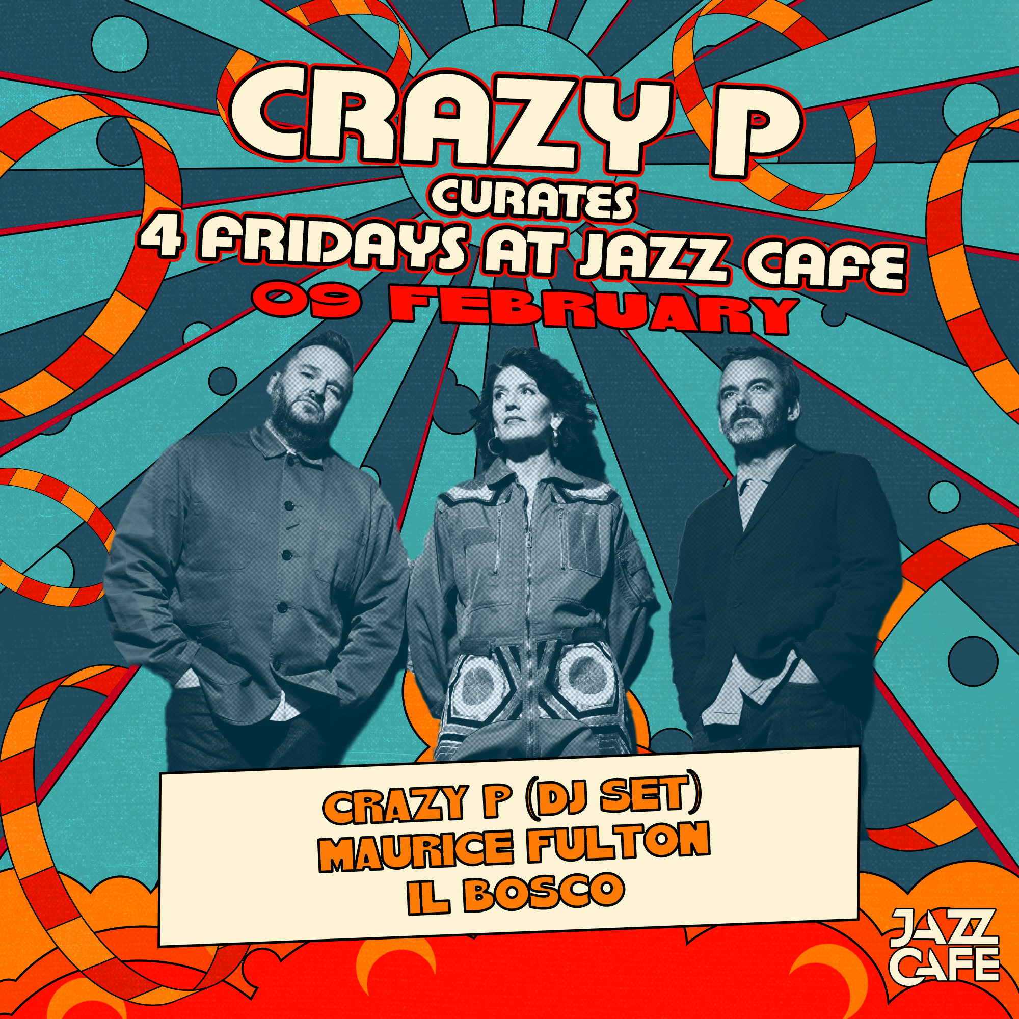 Crazy P: 4 Fridays at Jazz Cafe (09 February - DJ Set) - Página frontal