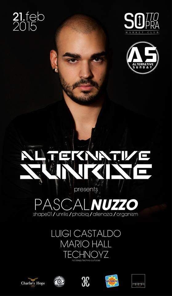 Alternativesunday present at Alternative Sunrise: Special Guest Pascal Nuzzo - フライヤー表