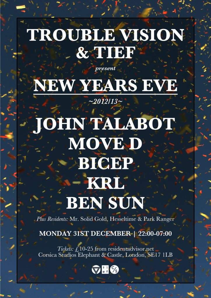 Trouble Vision & Tief NYE Party with John Talabot, Move D, Bicep - Página frontal