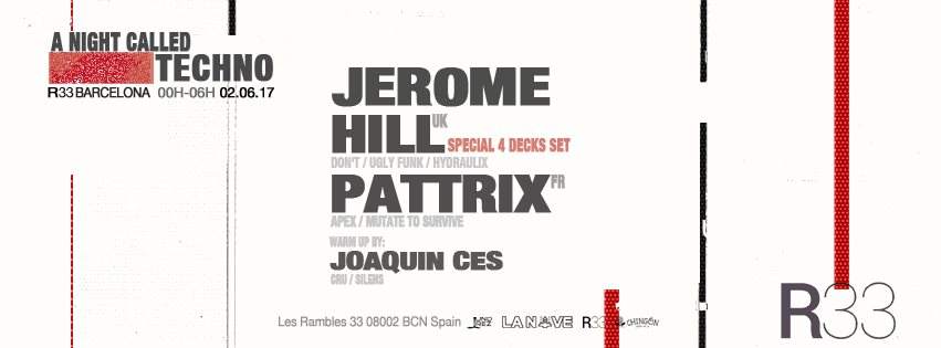 A Night Called Techno present: Jerome Hill + Pattrix + Joaquin CES - Página trasera