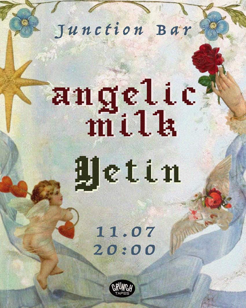 angelic milk, Yetin at Junction Bar, Berlin