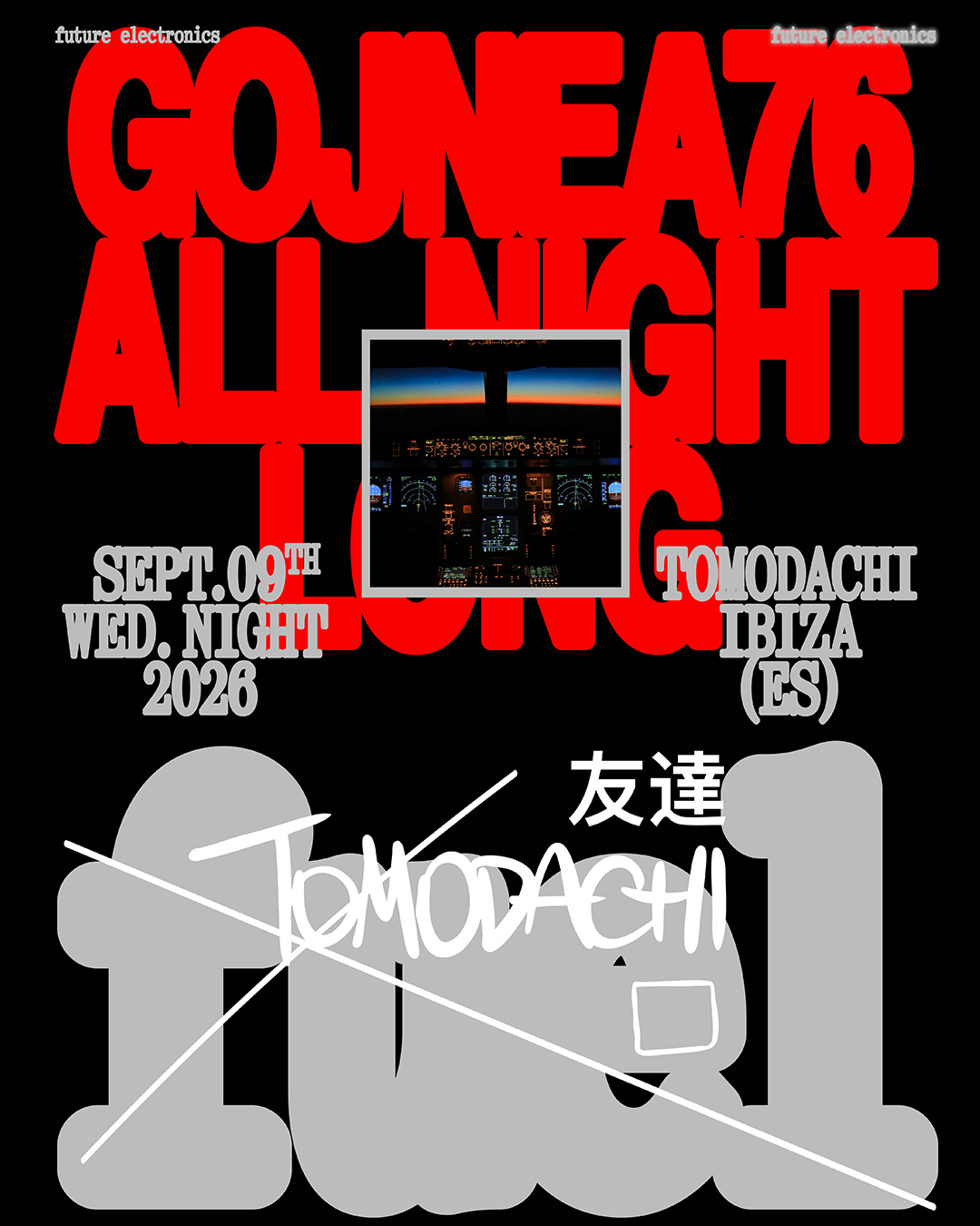 ぺぷちっ Tomodachi x FUEL w/ GOJNEA76 • All Night Long • at Tomodachi, イビサ