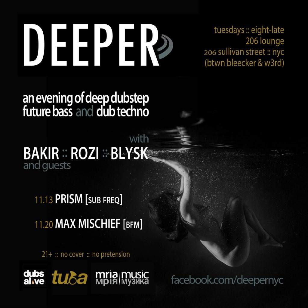 Deeper 004: Deep Dubstep, Future Bass and Dub Techno at 206 Lounge, New ...