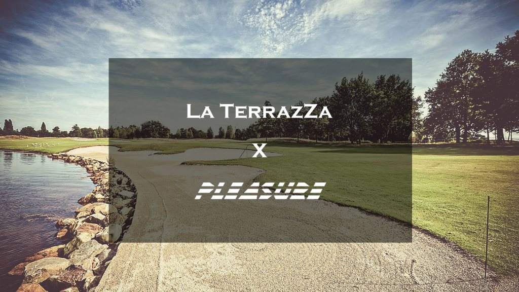 Pleasure x La Terrazza - フライヤー表