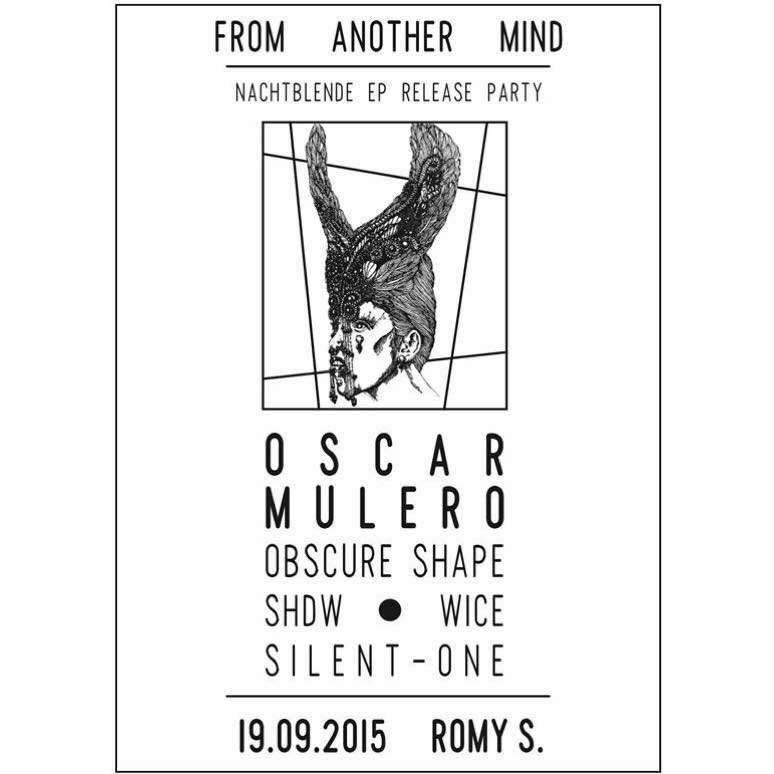 From Another Mind: Nachtblende EP release party & Oscar Mulero - フライヤー表