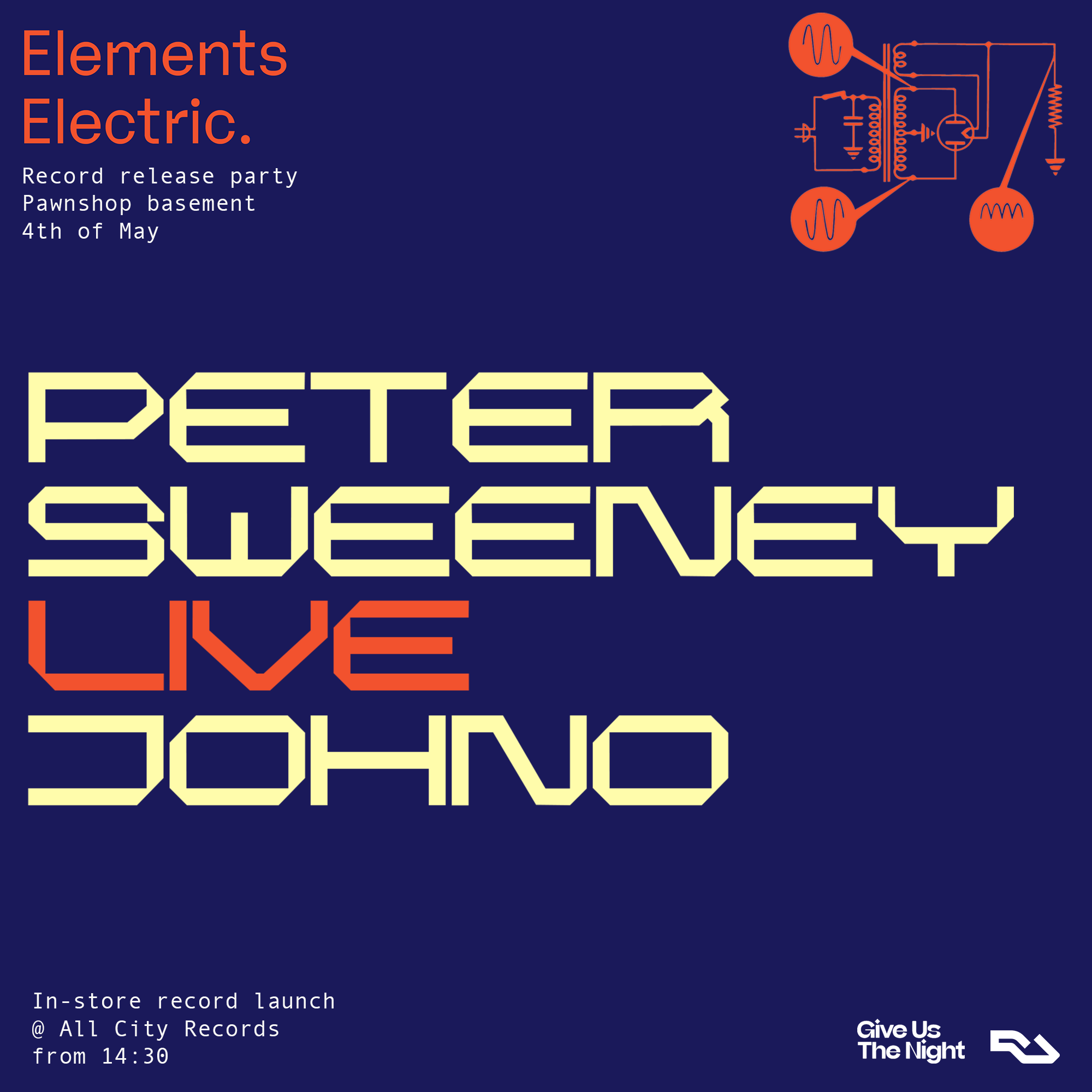 Elements Electric: Peter Sweeney (Live), Johno - フライヤー表
