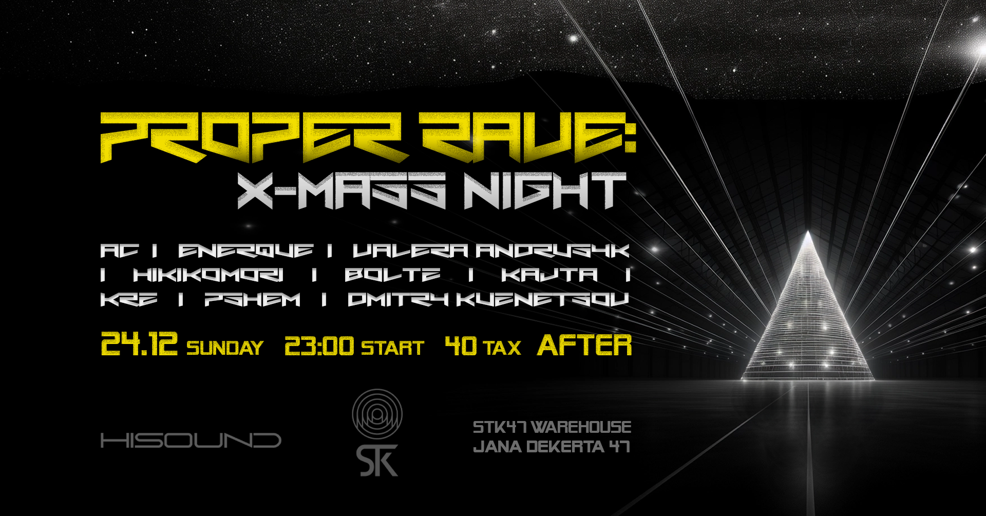 PROPER RAVE: XMASS NIGHT at STK - Dekerta 47, Krakow