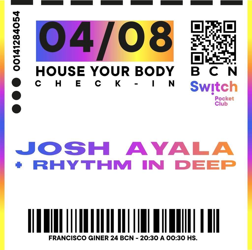 House Your Body: Josh Ayala - フライヤー表