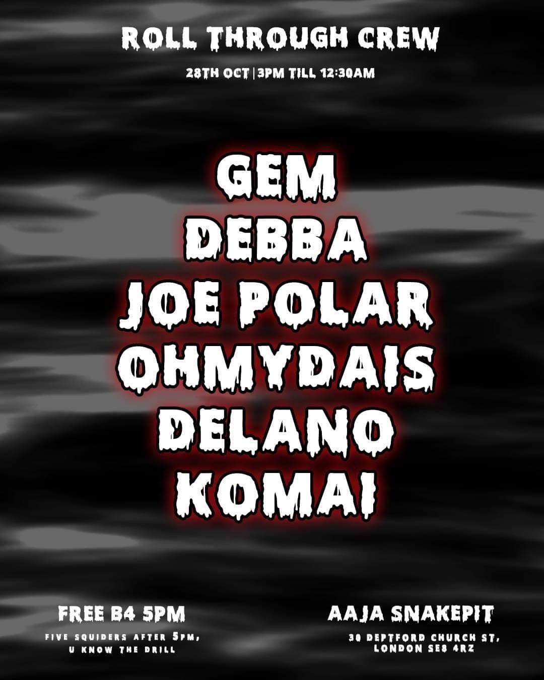 Roll Through Crew's Big Halloween Sesh w/ ohmydais, Komai, GEM, Debba, Delano, Joe Polar - Página frontal