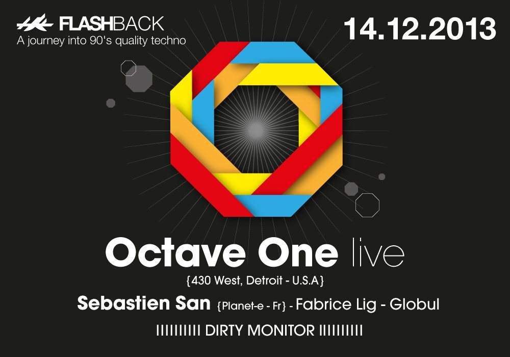 Flashback presents Octave One - Sebastien San - Fabrice Lig - フライヤー表