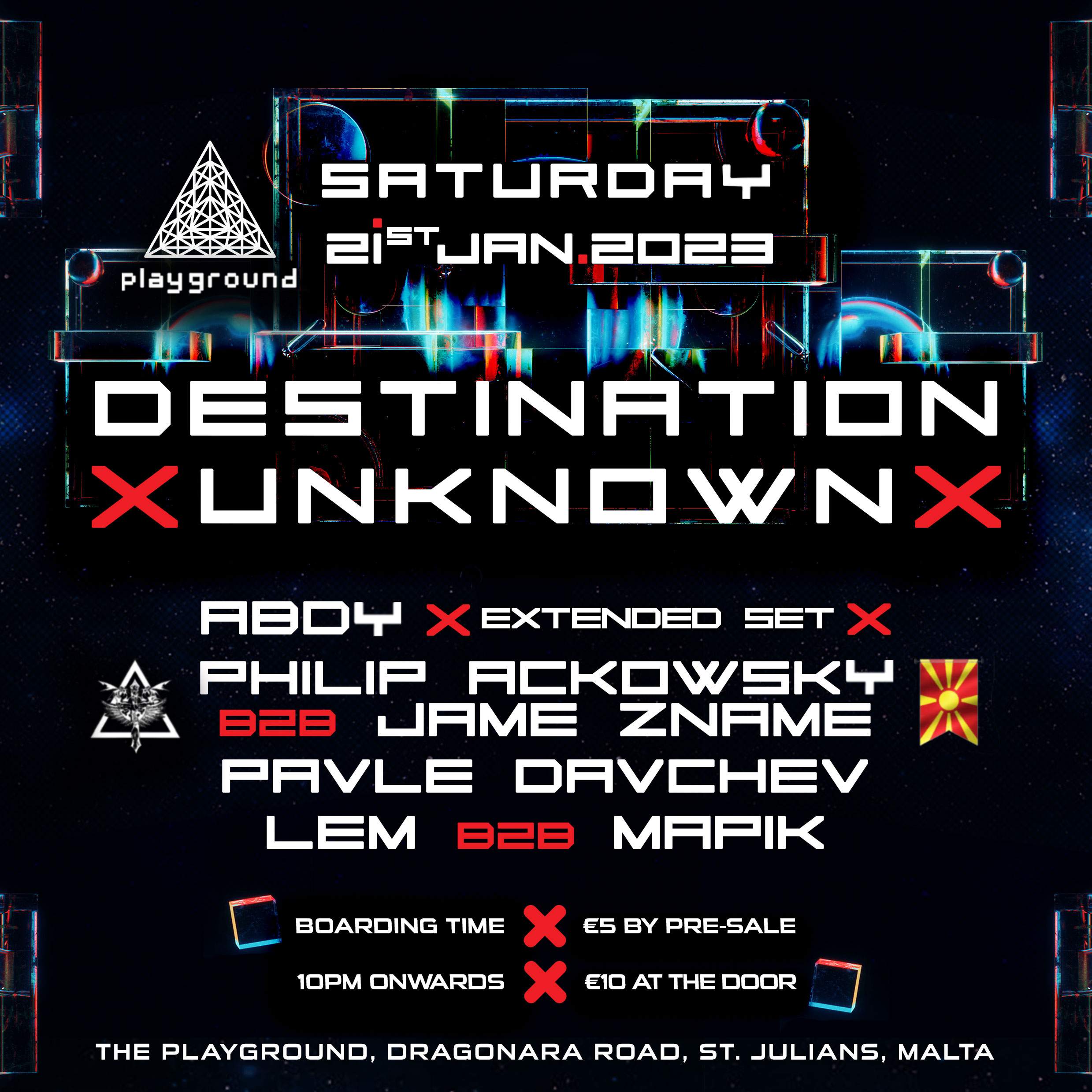 Destination Unknown ☓ Vol. 6 en The Playground, Malta