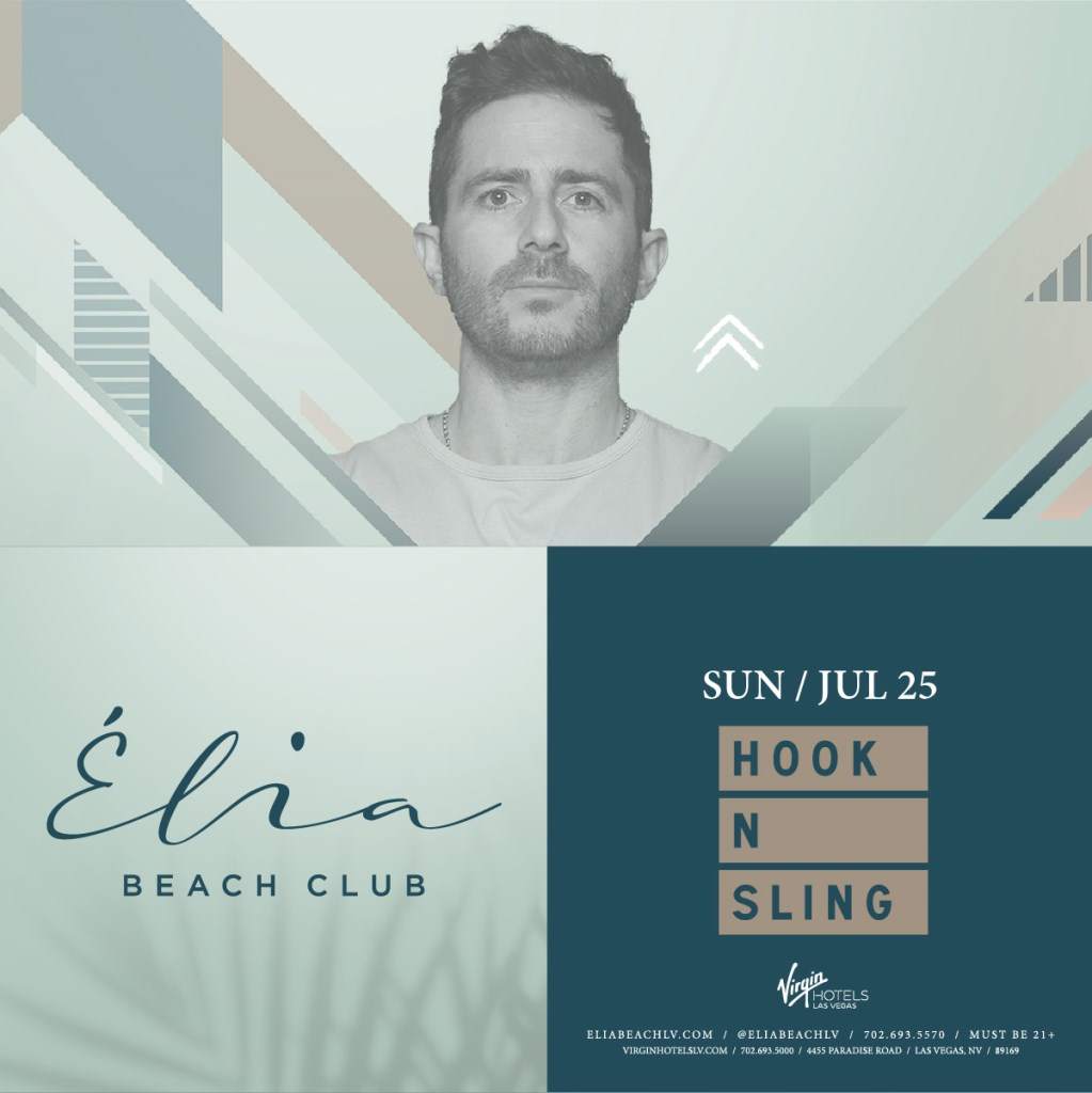 Hook n Sling Élia Beach Club at at Virginhotels Las Vegas on Sunday July 25th - フライヤー表