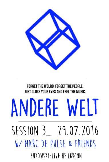 Andere Welt Session 3 with Marc de Pulse - フライヤー表