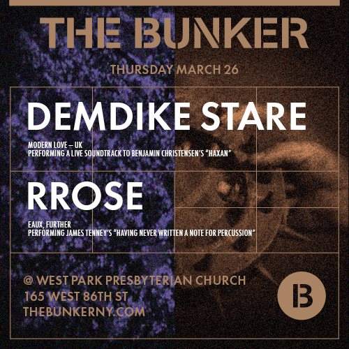 The Bunker with Demdike Stare Live Score to the Film 'Haxan' & Rrose Performing James Tenney - Página trasera