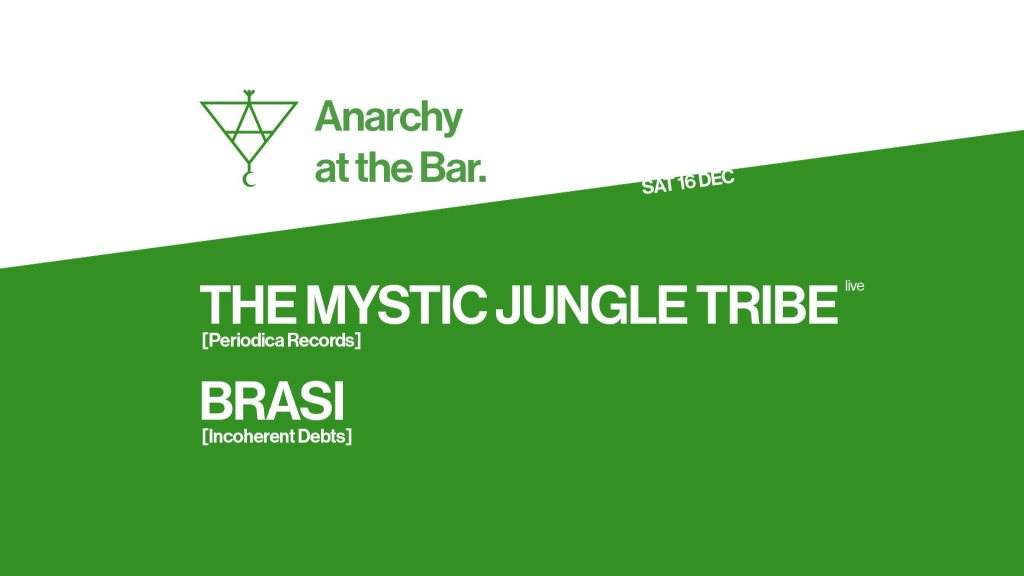 Anarchy at The Bar ◇ The Mystic Jungle Tribe Live - Brasi - Página frontal