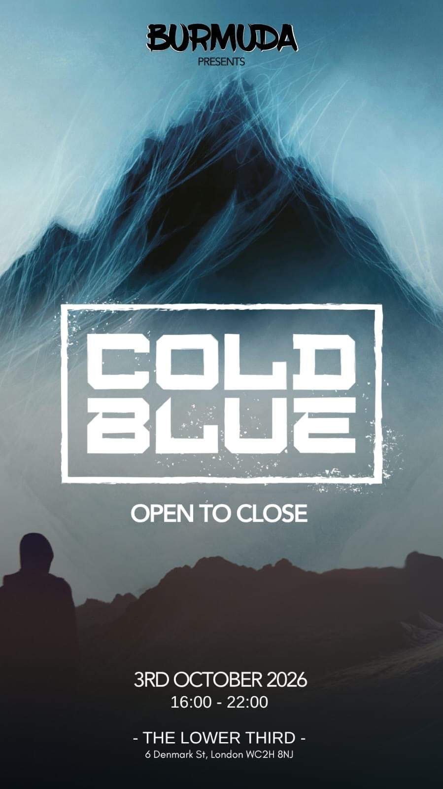 Cold Blue Open to close set at The Lower Third, London · Tickets