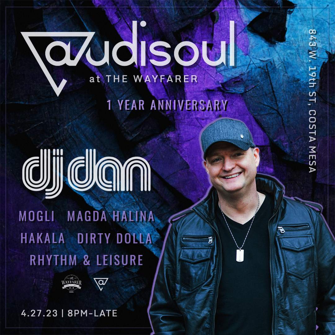 Audisoul 1yr Anniversary with DJ Dan + Mogli, Magda Halina, Rhythm & Leisure, Hakala, Dirty Dolla - フライヤー表
