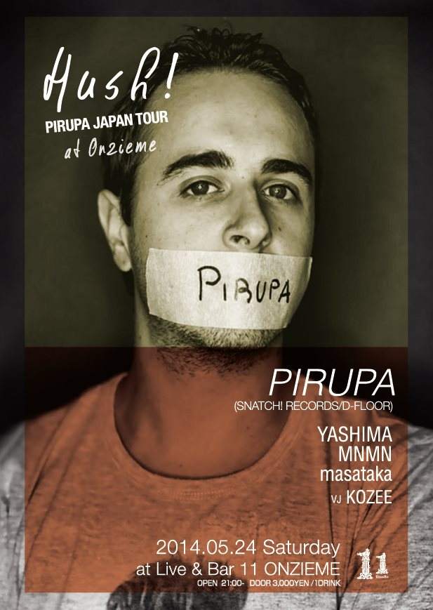 Hush! Feat. Pirupa Japan Tour - フライヤー表