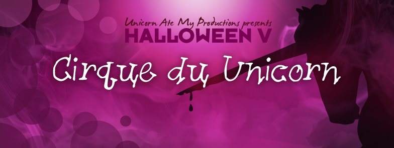 Halloween V: Cirque du Unicorn with Sneak Thief - フライヤー表