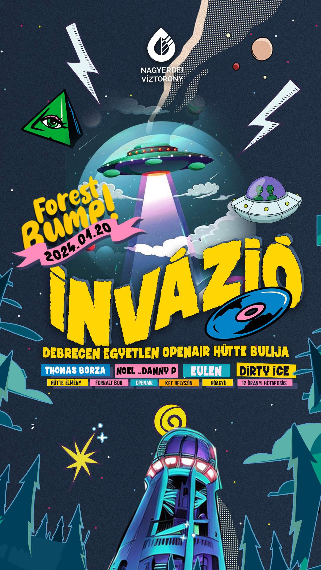 Forest Bump! - Invázió at Nagyerdei Víztorony, Hungary