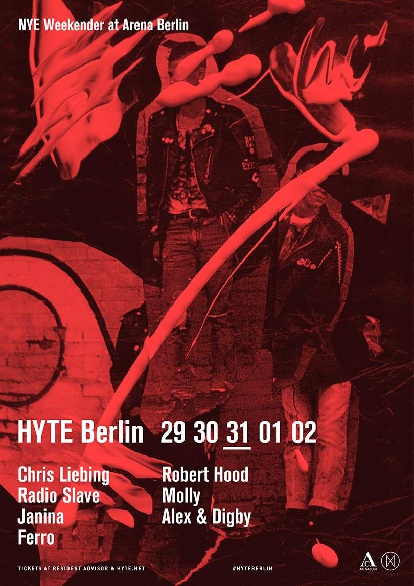 Hyte Berlin NYE - Chris Liebing, Robert Hood, Radio Slave & More - フライヤー表