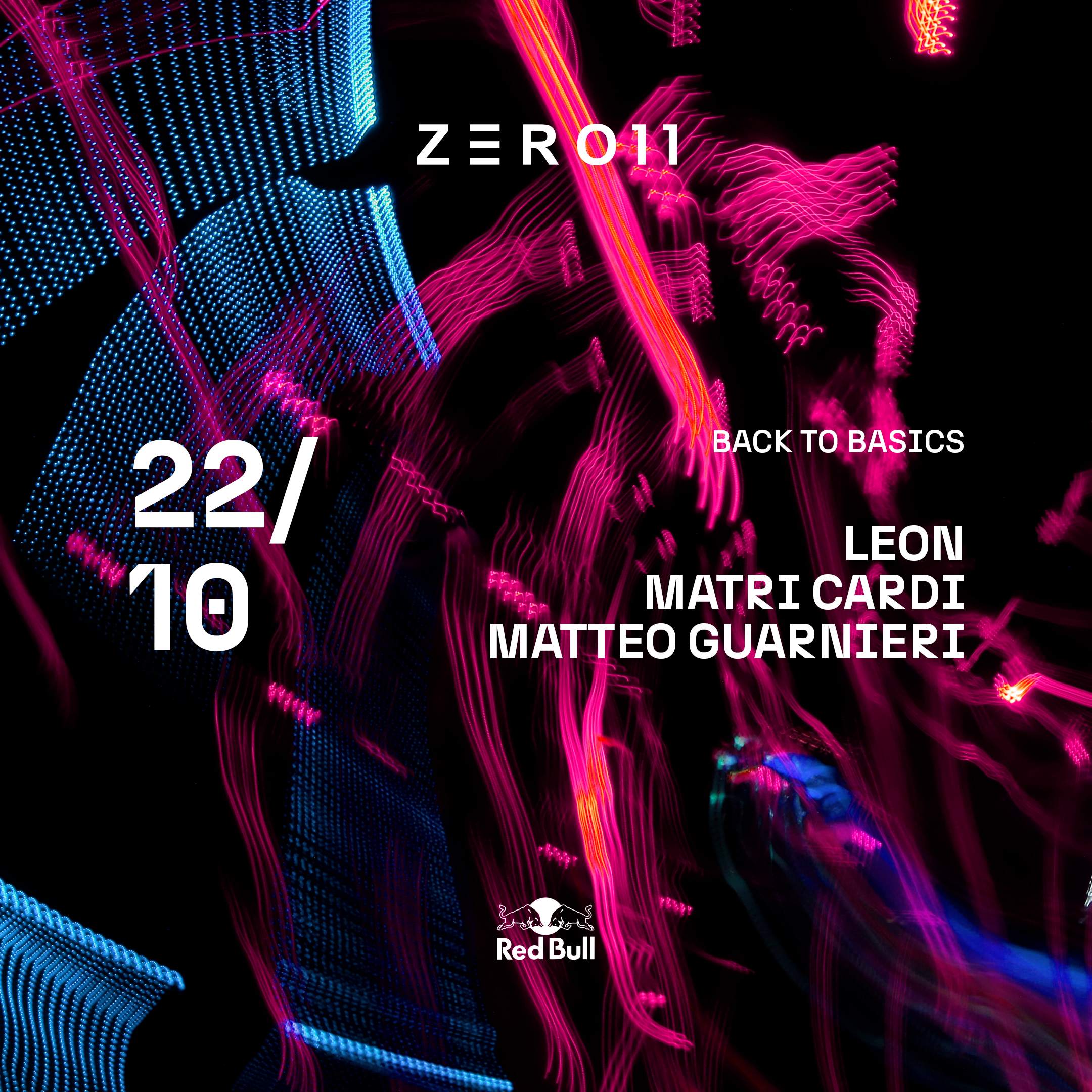 Zero11 pres. Back To Basics with Leon - Matri Cardi - Matteo Guarnieri ...