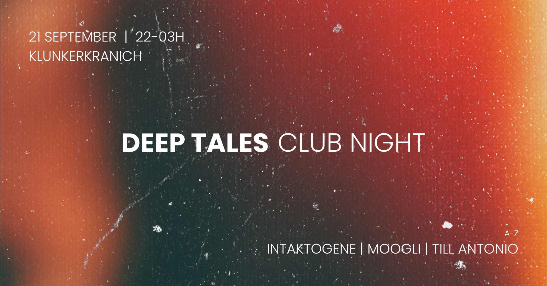 DEEP TALES - club night w/ Intaktogene, Moogli & Till Antonio - Página frontal