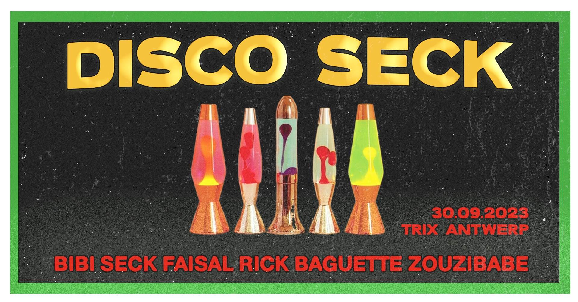 DISCO SECK at TRIX - フライヤー表
