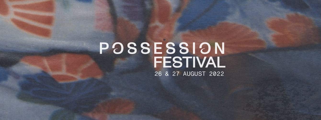 Possession Festival 2022 - フライヤー表