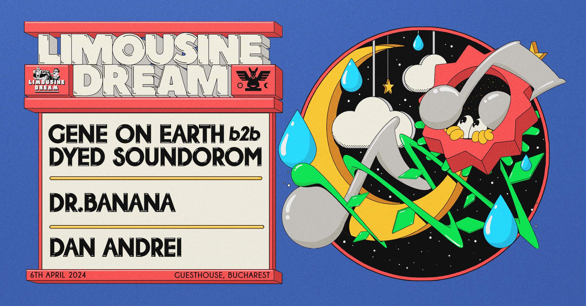 GH - Limousine Dream with Gene On Earth b2b Dyed Soundorom, Dr. Banana, Dan Andrei - フライヤー表