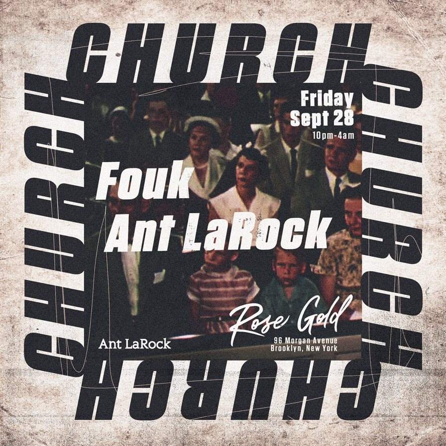 Church with Ant Larock and Fouk - フライヤー表