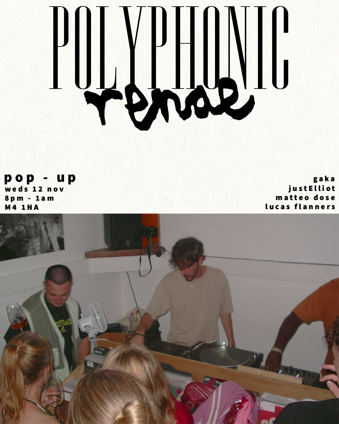 Polyphonic x renae at renae, Manchester