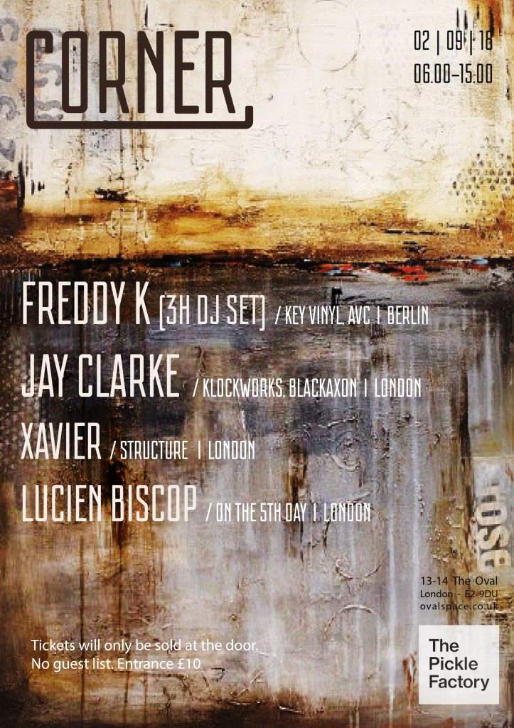 Corner x/ Freddy K, Jay Clarke, Xavier & Lucien Biscop - フライヤー表