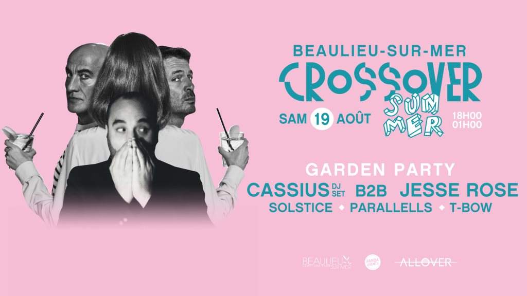Cassius B2B Jesse Rose - Crossover Beaulieu-sur-Mer - フライヤー表