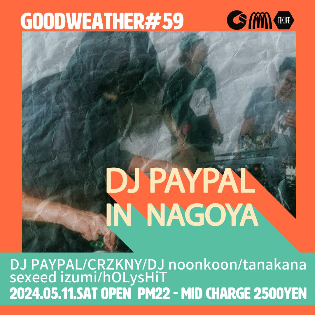 GOODWEATHER#59 'DJ Paypal' - フライヤー表