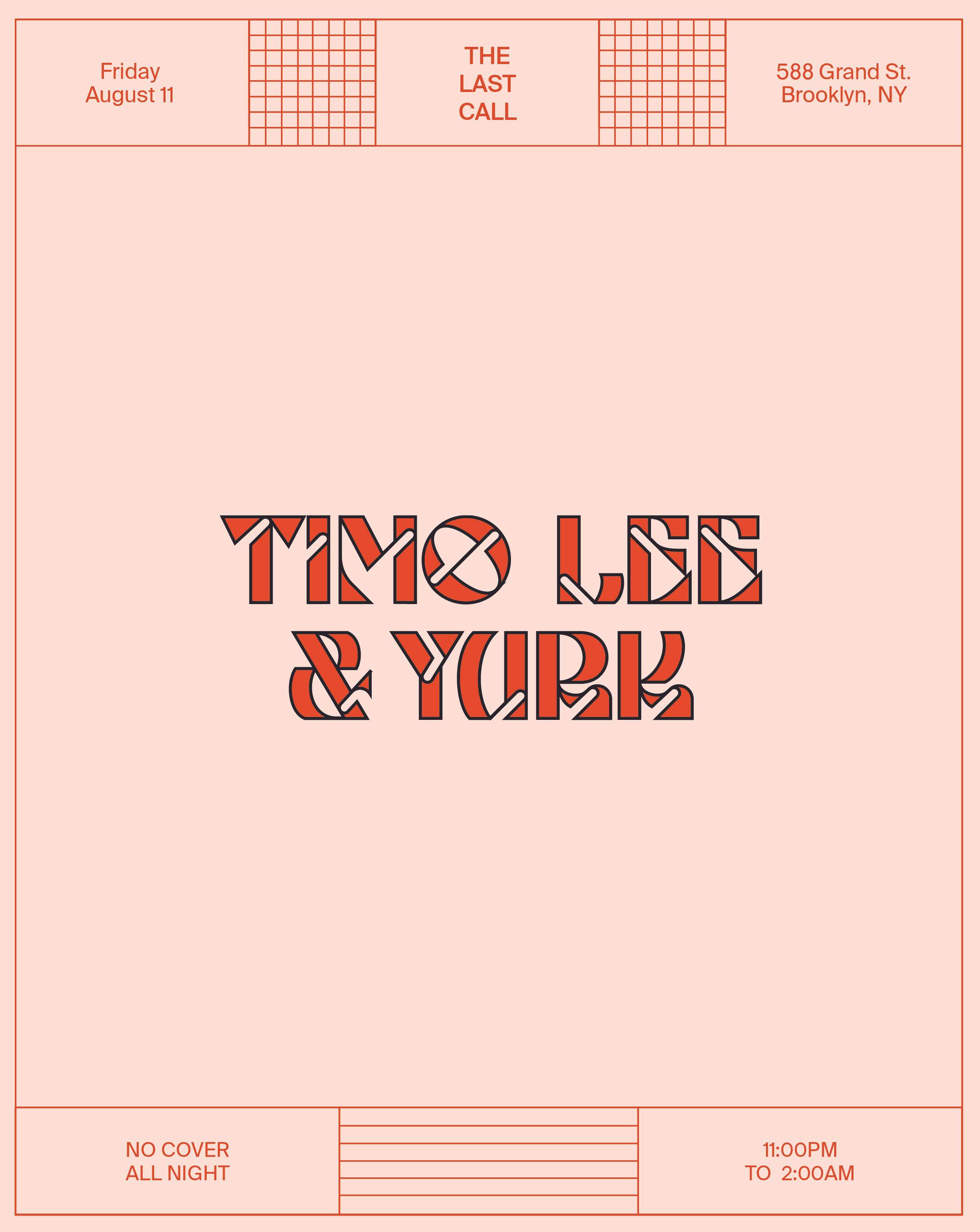Timo Lee & Yurk at The Last Call, New York City